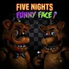 Five Nights Funny Face