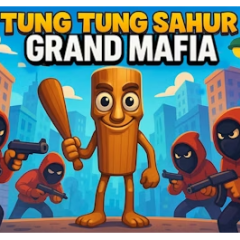 Tung Sahur Grand Mafia